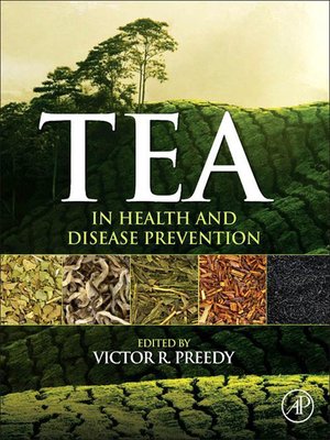 cover image of Tea in Health and Disease Prevention